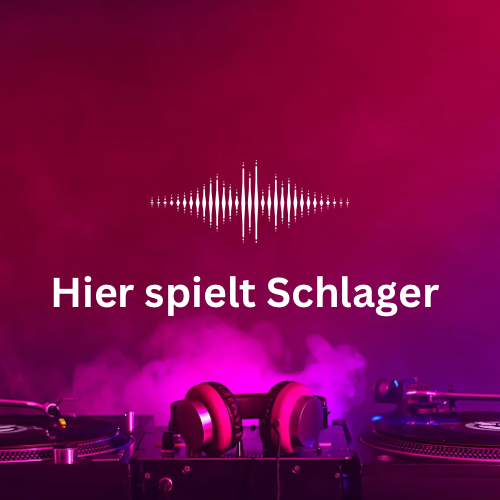 ,,Hier spielt Schlager,, 
